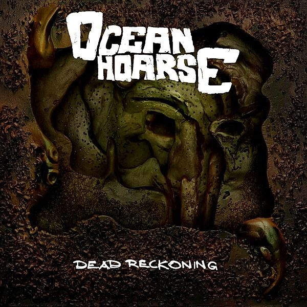 Dead Reckoning (Digipak), Oceanhoarse