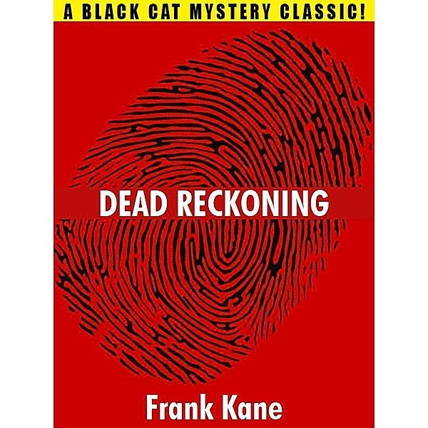 Dead Reckoning / Wildside Press, Frank Kane