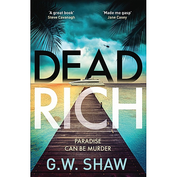 Dead Rich, G W Shaw