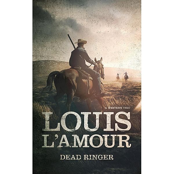 Dead Ringer, Louis L'amour