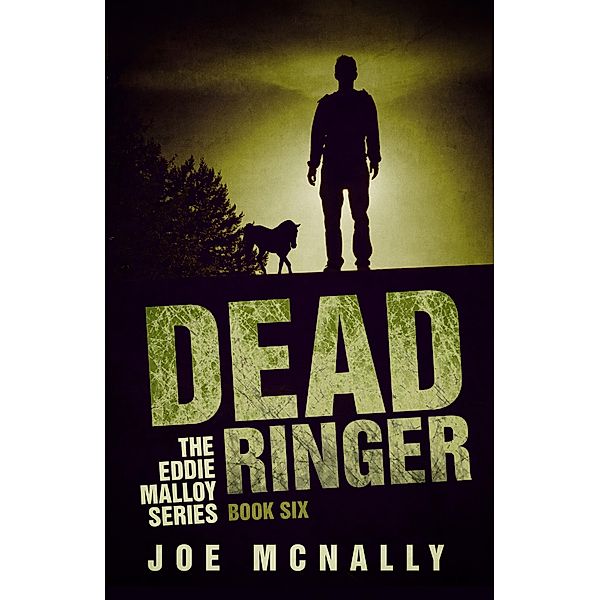 Dead Ringer (The Eddie Malloy series, #6) / The Eddie Malloy series, Joe McNally