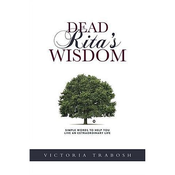 Dead Rita's Wisdom, Victoria Trabosh