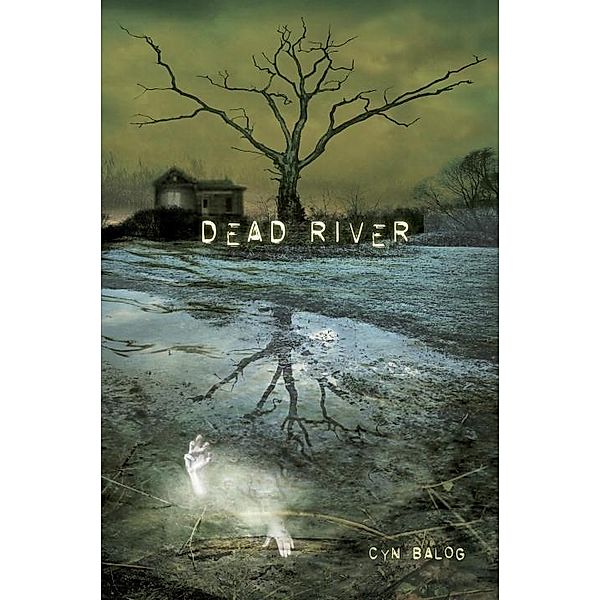 Dead River, Cyn Balog