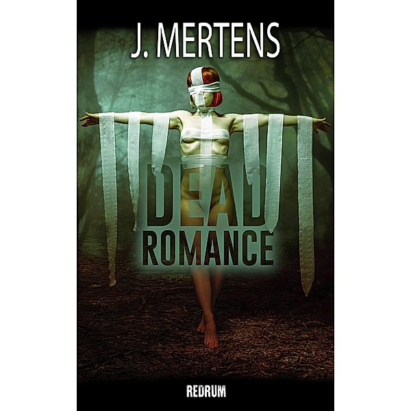 Dead Romance, J. Mertens
