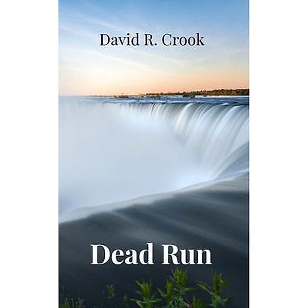 Dead Run, David R. Crook