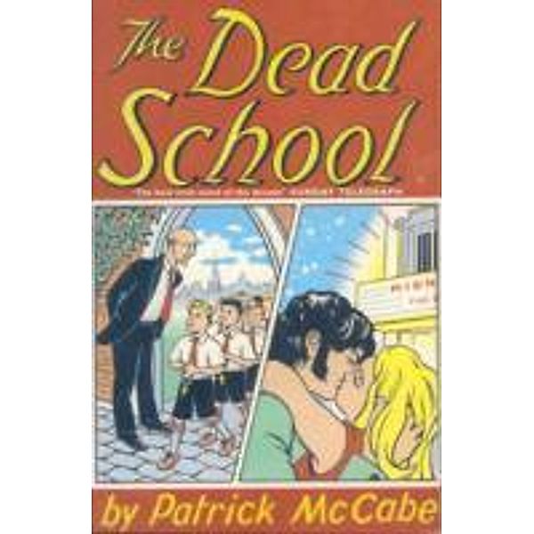 Dead School, Patrick McCabe