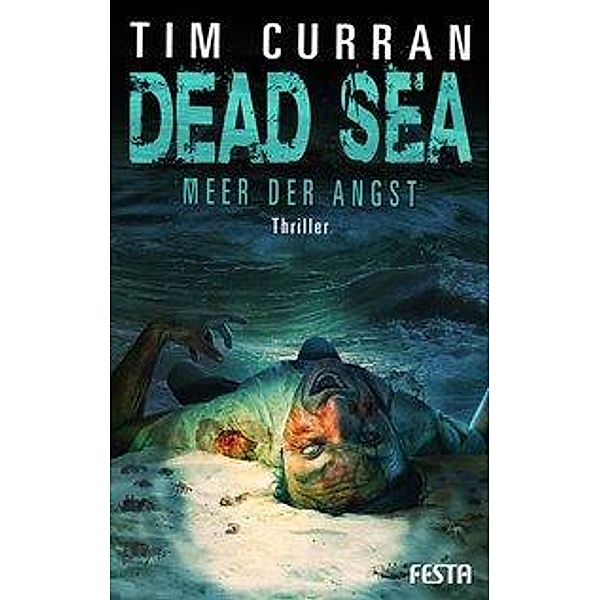 DEAD SEA - Meer der Angst, Tim Curran