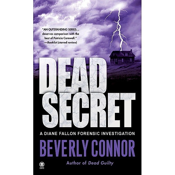Dead Secret / Diane Fallon Forensic Bd.3, Beverly Connor