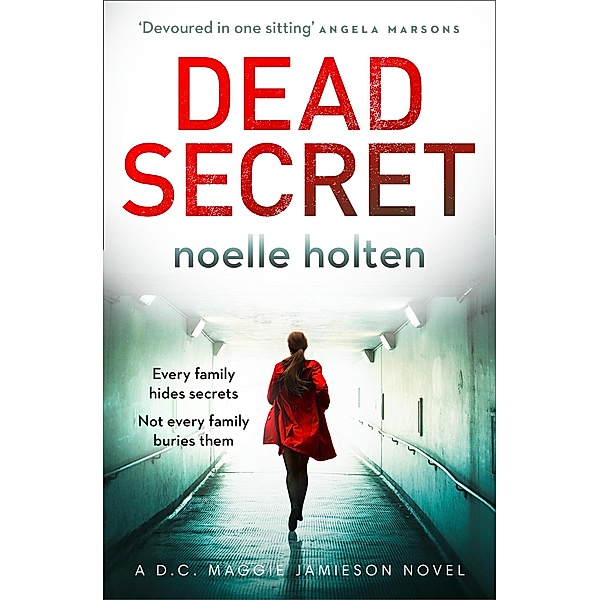 Dead Secret / Maggie Jamieson thriller Bd.4, Noelle Holten