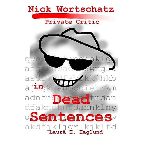 Dead Sentences, Laura Haglund