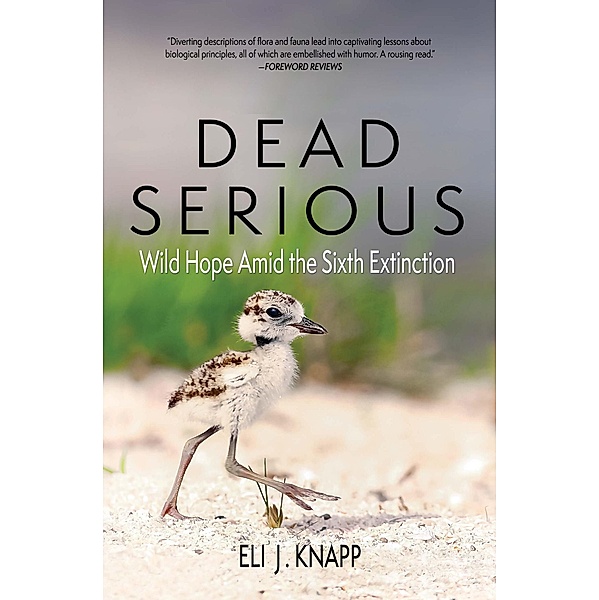 Dead Serious, Eli J. Knapp