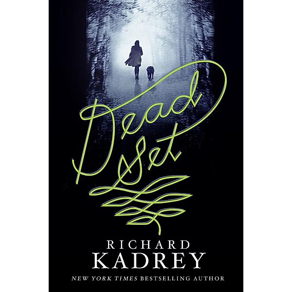 Dead Set, Richard Kadrey