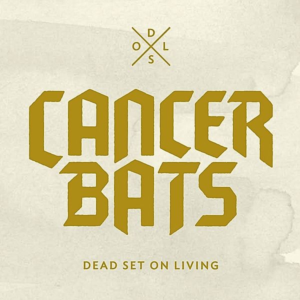 Dead Set on Living, Cancer Bats