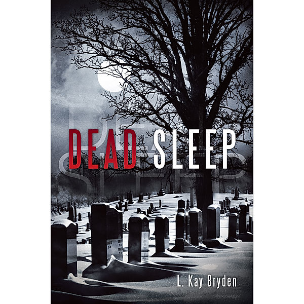 Dead Sleep, L. Kay Bryden