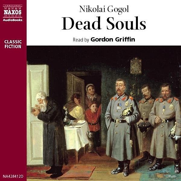 Dead Souls, Nikolai Gogol