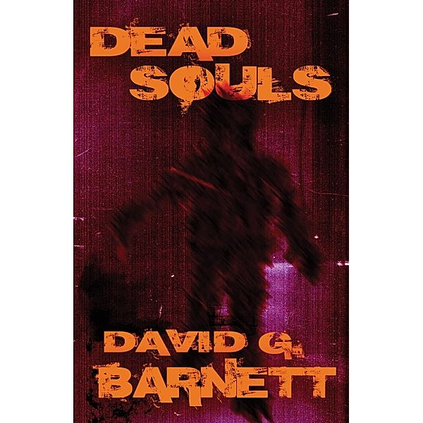 Dead Souls, David G. Barnett