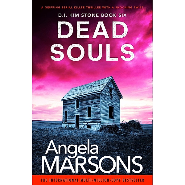 Dead Souls / Detective Kim Stone Bd.6, Angela Marsons