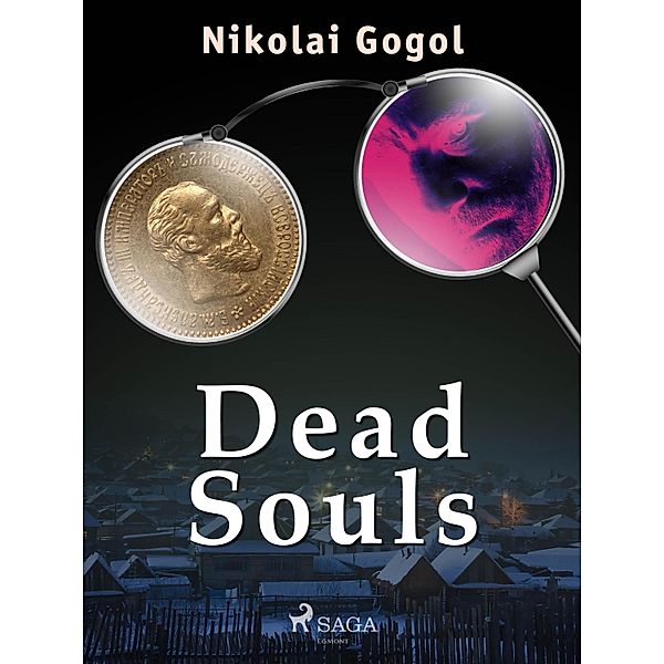 Dead Souls / World Classics, Nikolai Gogol