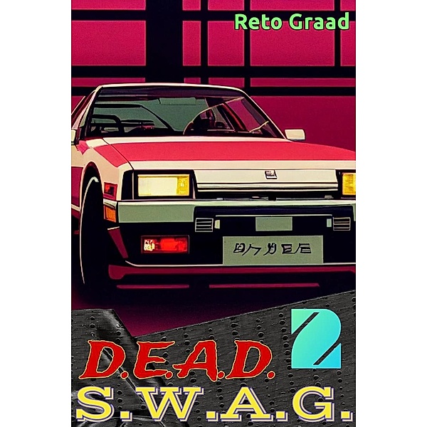 Dead Swag #2 (Waisenkind im System LitRPG, #2) / Waisenkind im System LitRPG, Reto Graad