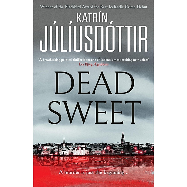 Dead Sweet, Katrín Júlíusdóttir