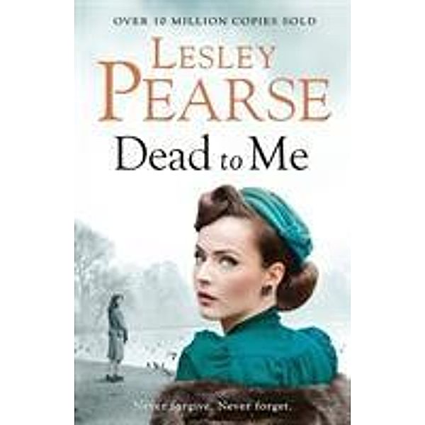 Dead to Me, Lesley Pearse