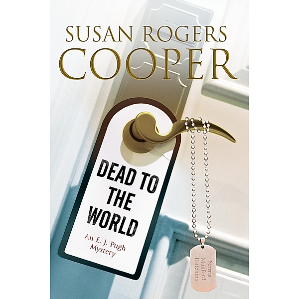 Dead to the World / An E.J. Pugh Mystery Bd.12, Susan Rogers Cooper