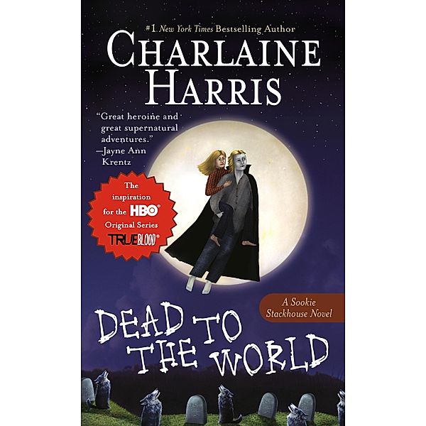 Dead to the World / Sookie Stackhouse/True Blood Bd.4, Charlaine Harris