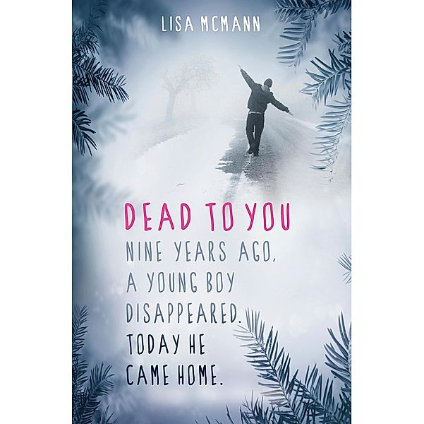 Dead to You / Scholastic, Lisa Mcmann