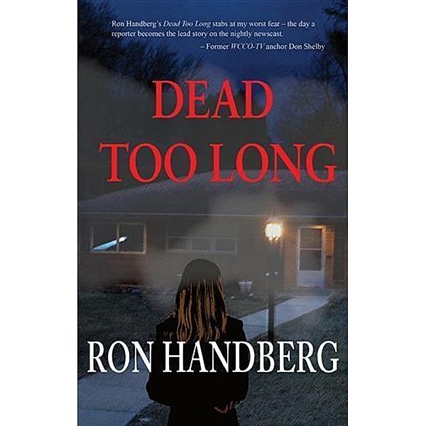 Dead Too Long, Ron Handberg