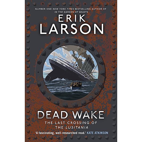 Dead Wake, Erik Larson