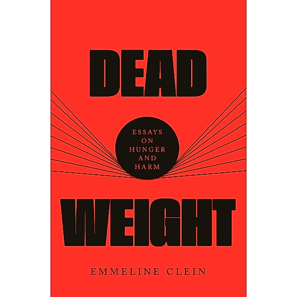 Dead Weight, Emmeline Clein