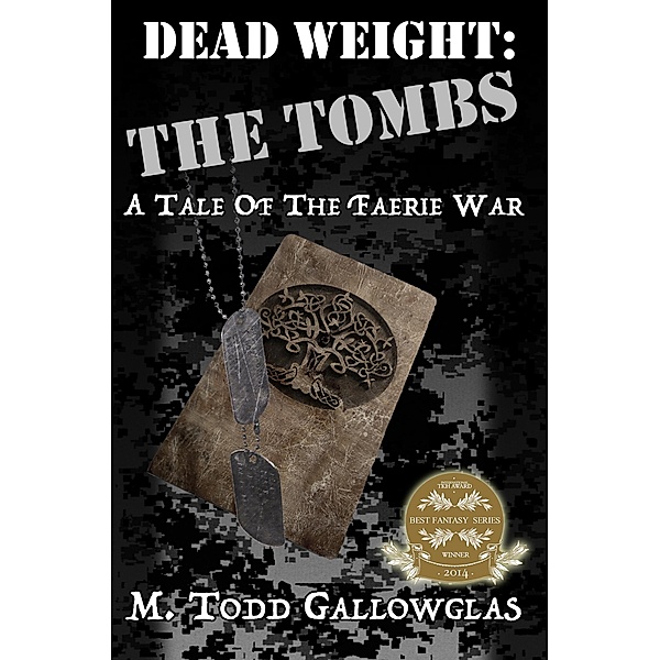 Dead Weight: The Tombs / Dead Weight, M Todd Gallowglas