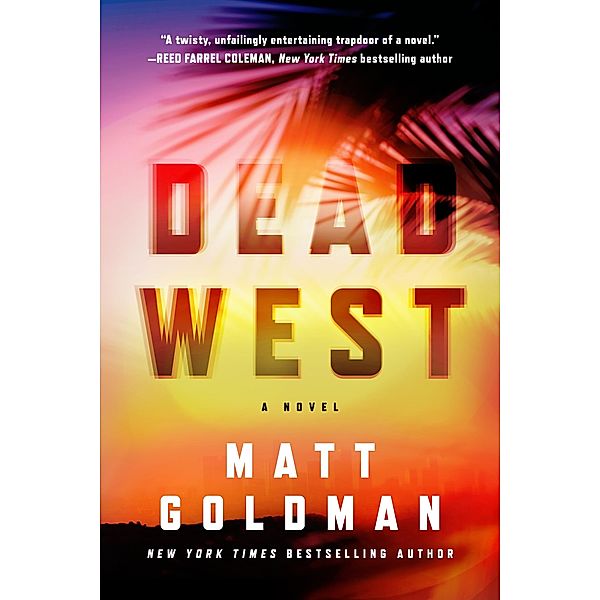 Dead West / Nils Shapiro Bd.4, Matt Goldman