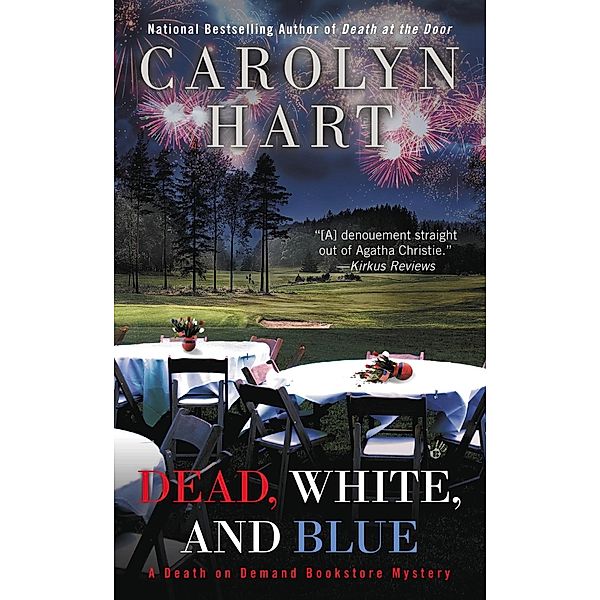 Dead, White, and Blue / A Death on Demand Mysteries Bd.23, Carolyn Hart