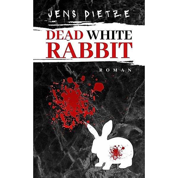 Dead White Rabbit, Jens Dietze