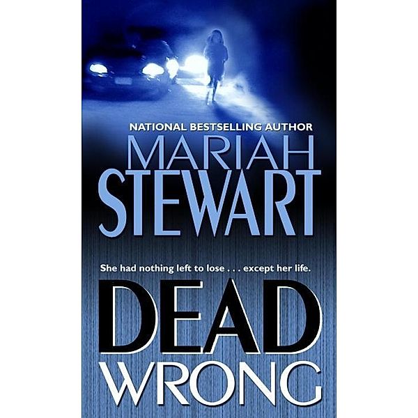Dead Wrong / Dead Bd.1, Mariah Stewart