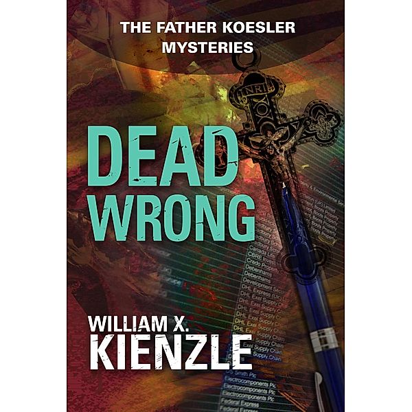 Dead Wrong / The Father Koesler Mysteries, William Kienzle