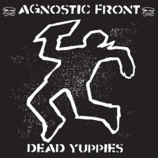 Dead Yuppies (Vinyl), Agnostic Front