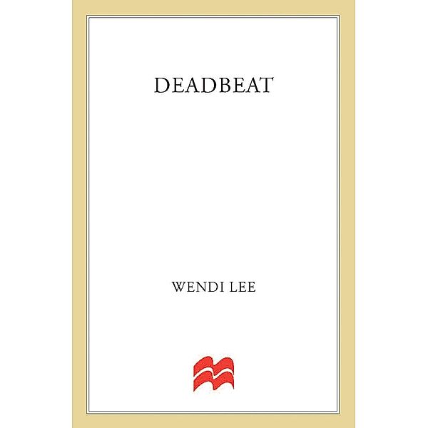 Deadbeat / Angela Matelli Mysteries Bd.3, Wendi Lee