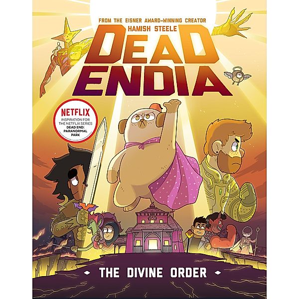 DeadEndia: The Divine Order / DeadEndia, Hamish Steele