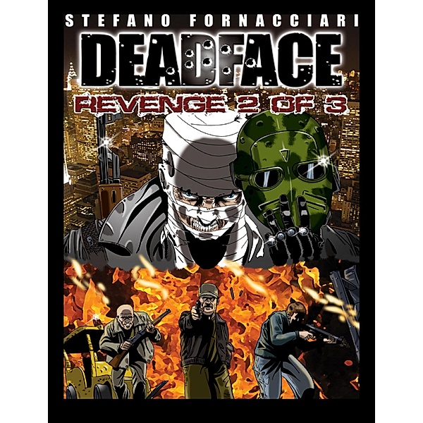 Deadface: Revenge 2 of 3, Stefano Fornacciari