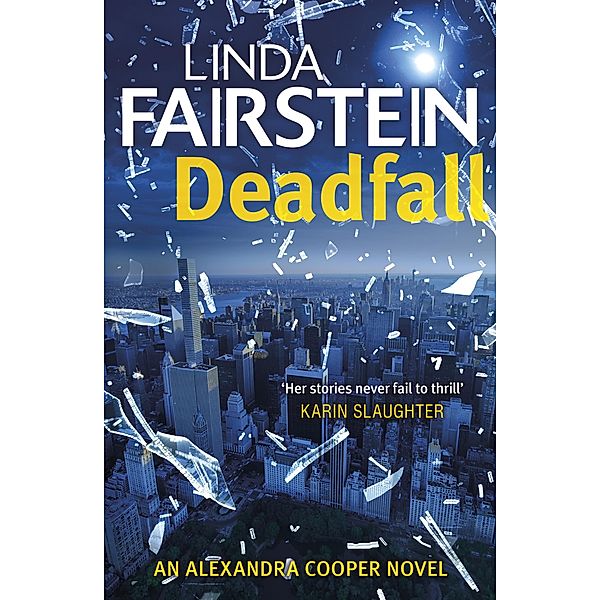 Deadfall / Alexandra Cooper Bd.19, Linda Fairstein