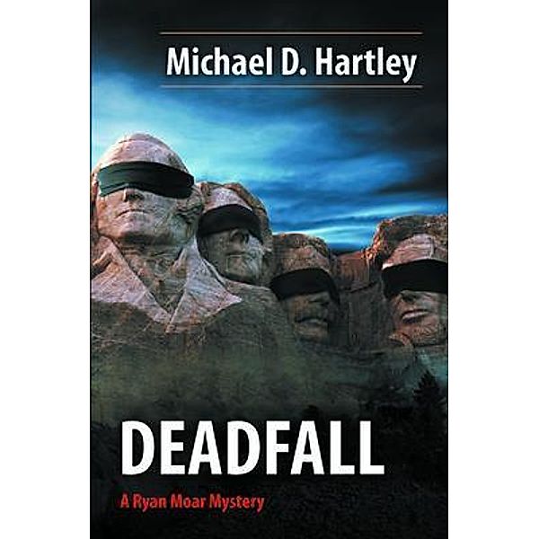 Deadfall / Stratton Press, Michael Hartley