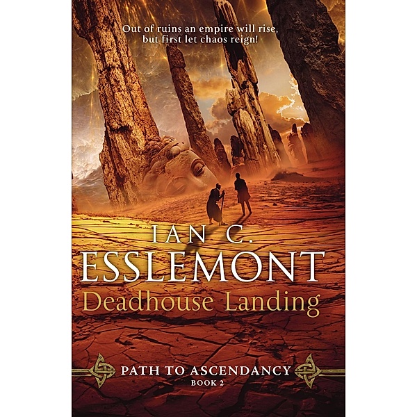 Deadhouse Landing / Path to Ascendancy Bd.2, Ian C Esslemont