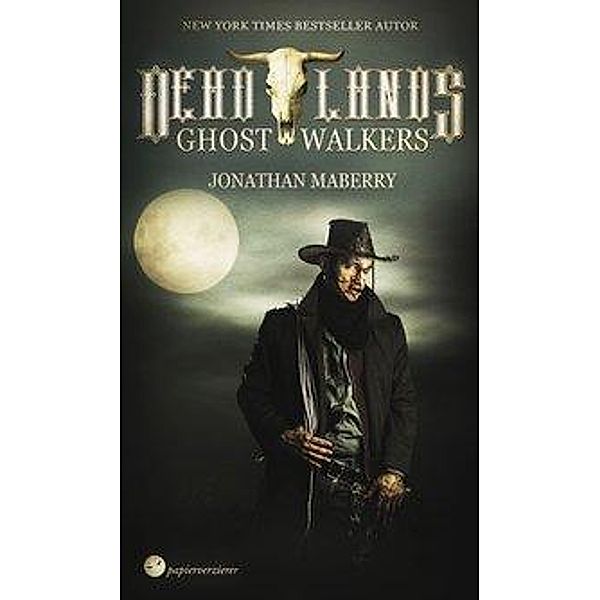 Deadlands - Ghostwalkers, Jonathan Maberry