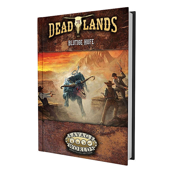 Deadlands: The Weird West - Blutige Hufe, John Goff