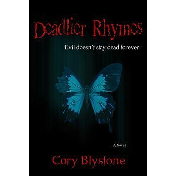 Deadlier Rhymes / Deadly Rhymes Trilogy Bd.2, Cory Blystone