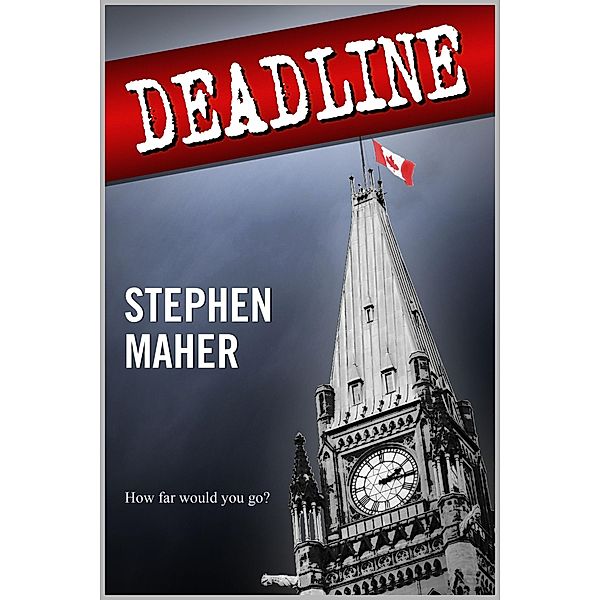 Deadline, Stephen Maher
