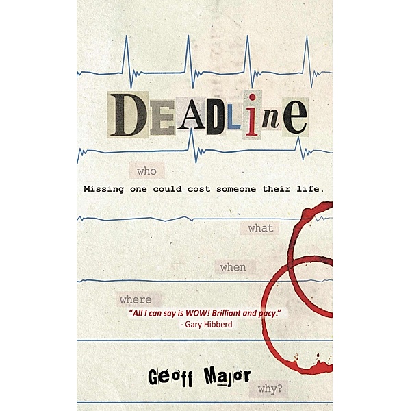 Deadline, Geoff Major