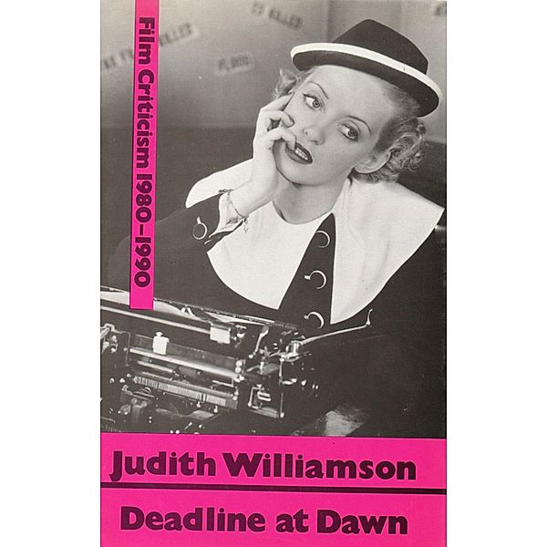 Deadline at Dawn, Judith Williamson